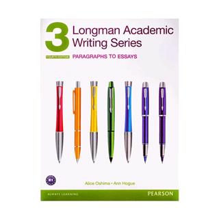 LONGMAN ACADEMIC WRITING SERIES 3 PARAGRAPHS TO ESSAYS 4TH EDITION Glossy Papers