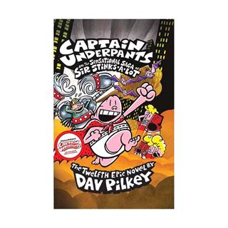 Captain Underpants and the Sensational Saga of Sir Stinks-A-Lot