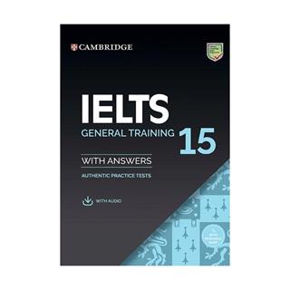 CAMBRIDGE ENGLISH IELTS 15 GENERAL