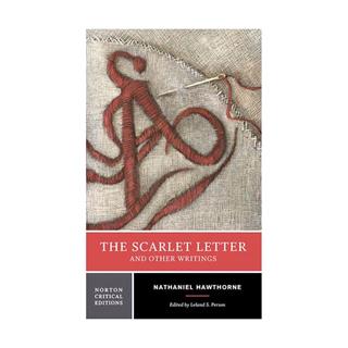 The Scarlet Letter and Other Writings