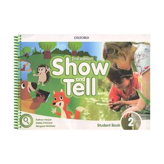 SHOW AND TELL 2 2ND EDITION