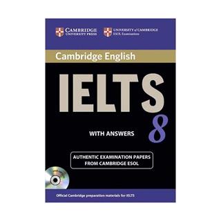 CAMBRIDGE ENGLISH IELTS 8