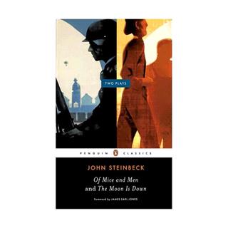 Of Mice and Men and The Moon is Down