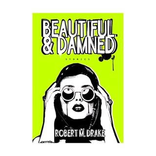 BEAUTIFUL AND DAMNED