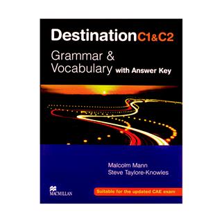 DESTINATION C1 AND C2 GRAMMAR AND VOCABULARY WITH ANSWER KEY